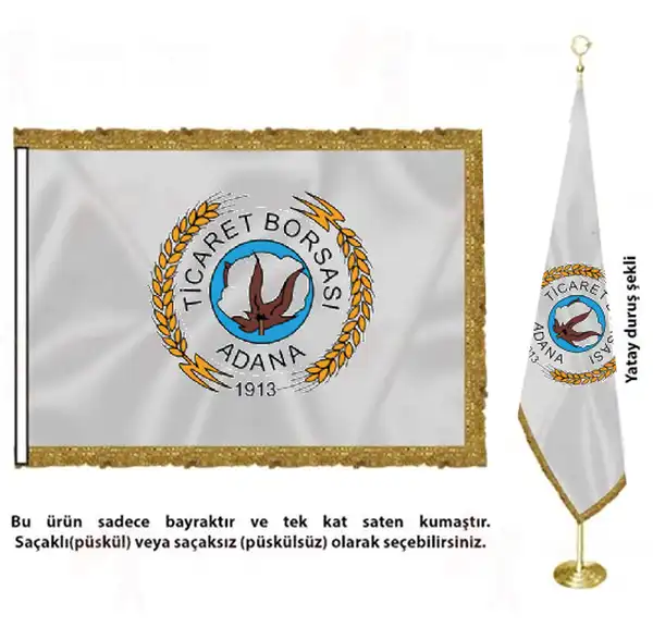 Adana Ticaret Borsas Saten Kuma Makam Bayra eitleri