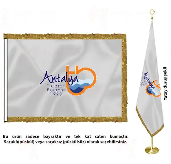 Antalya Ticaret Borsas Saten Kuma Makam Bayra