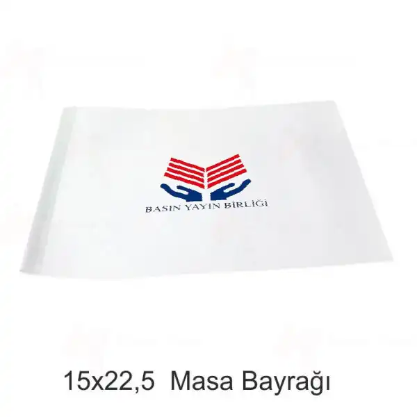 Basyaybir Basn Yayn Birlii Masa Bayraklar