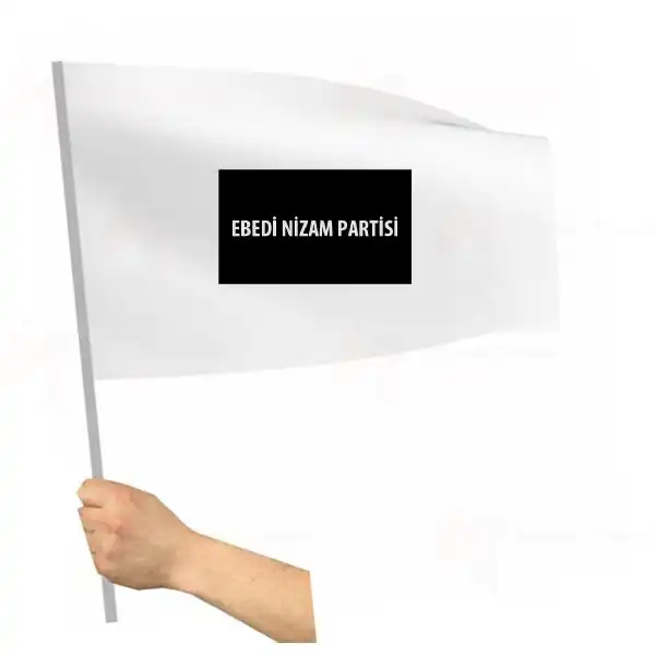 Ebedi Nizam Partisi Sopalı Bayraklar