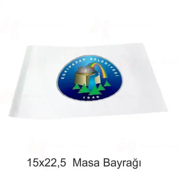 Eskipazar Belediyesi Masa Bayraklar