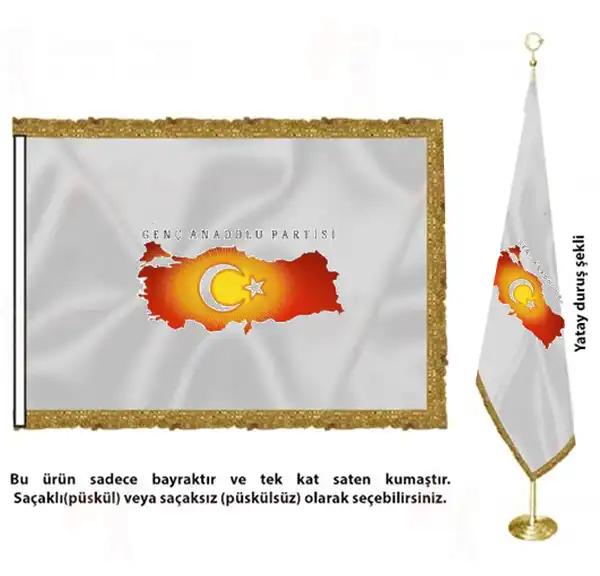Genç Anadolu Partisi Saten Kumaş Makam Bayrağı