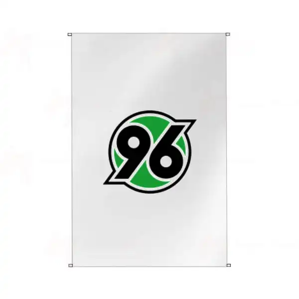 Hannover 96 Bina Cephesi Bayrakları