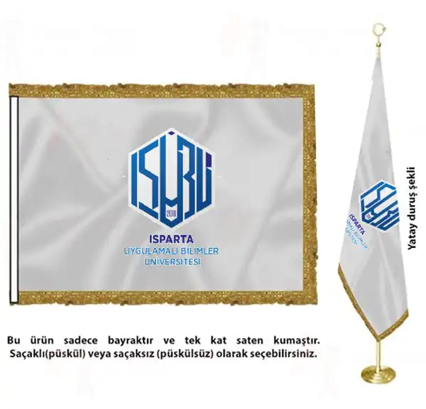 Isparta Uygulamalı Bilimler Üniversitesi Saten Kumaş Makam Bayrağı
