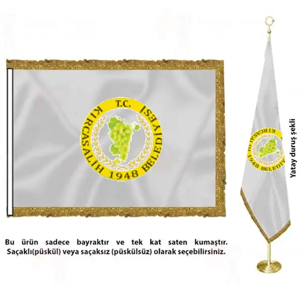 Kırcasalih Belediyesi Saten Kumaş Makam Bayrağı