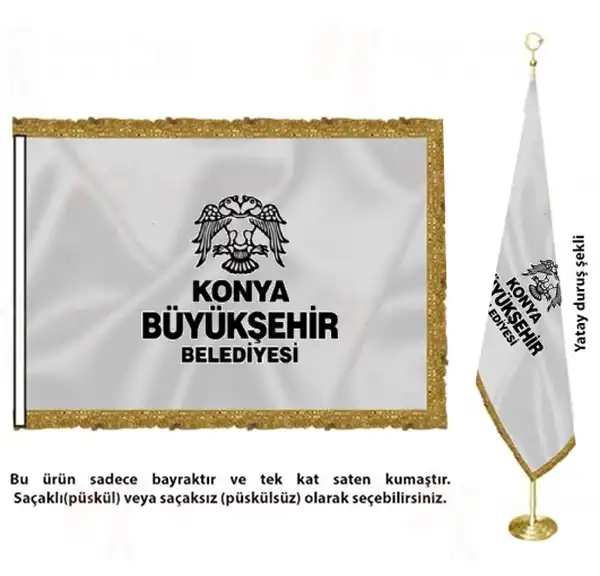 Konya Bykehir Belediyesi Saten Kuma Makam Bayra