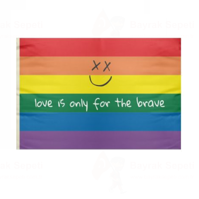 Lgbt Love Is Only For The Brave Flamalar Sat Yerleri