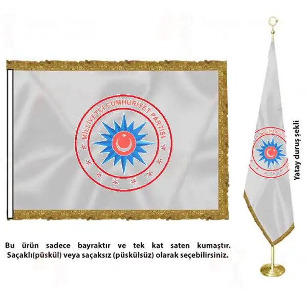 Milliyetçi Cumhuriyet Partisi Saten Kumaş Makam Bayrağı
