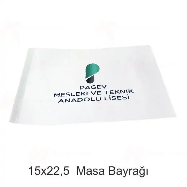 Pagev Mesleki ve Teknik Anadolu Lisesi Masa Bayraklar imalat
