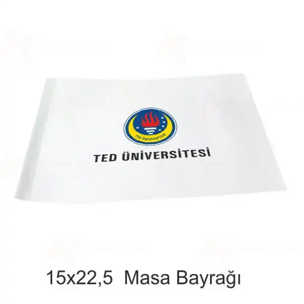 TED niversitesi Masa Bayraklar lleri