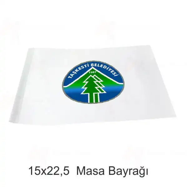 Takesti Belediyesi Masa Bayraklar retim