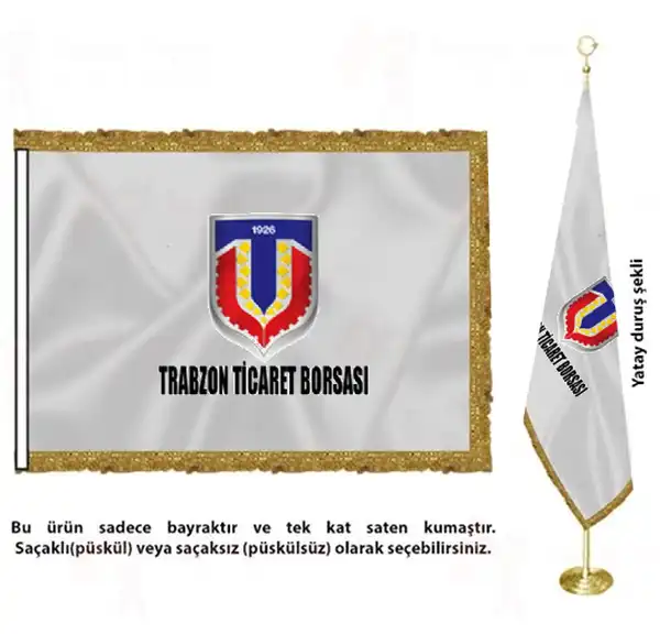 Trabzon Ticaret Borsas Saten Kuma Makam Bayra