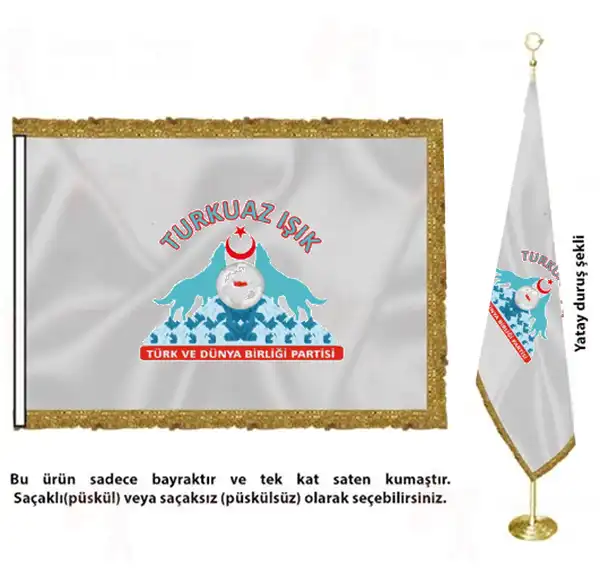 Türk ve Dünya Birliği Partisi Saten Kumaş Makam Bayrağı