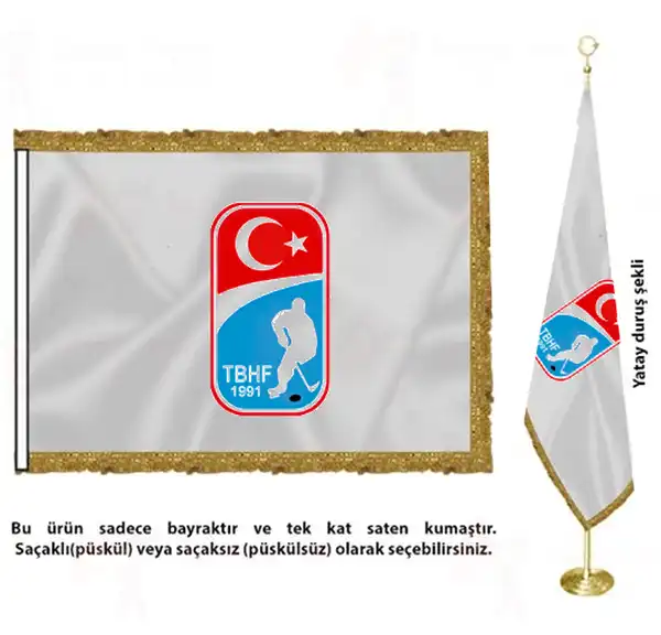 Trkiye Buz Hokeyi Federasyonu Saten Kuma Makam Bayra Tasarm
