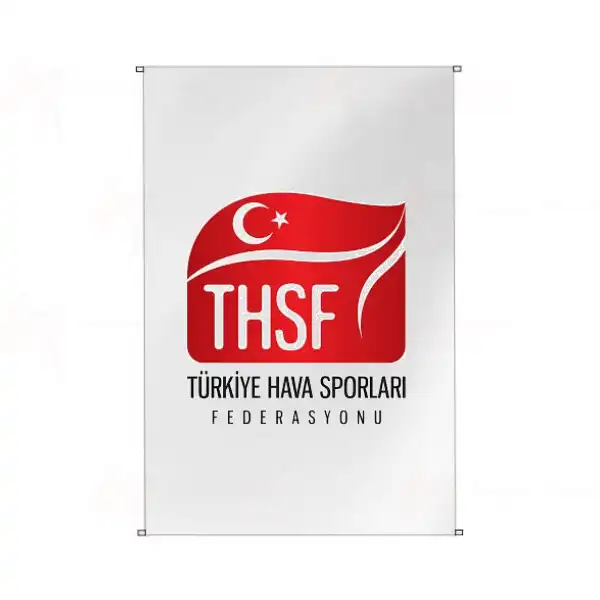 Trkiye Hava Sporlar Federasyonu Bina Cephesi Bayrak Toptan Alm