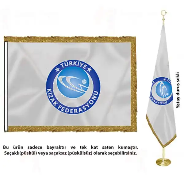 Trkiye Kzak Federasyonu Saten Kuma Makam Bayra retimi