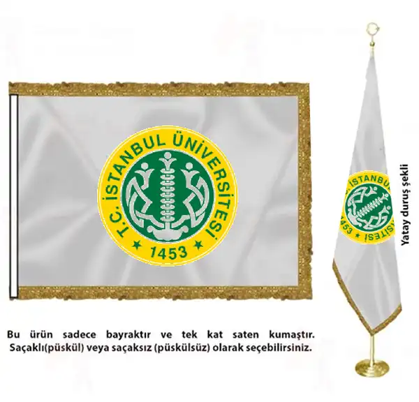 İstanbul Üniversitesi Saten Kumaş Makam Bayrağı