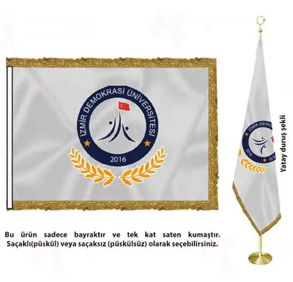 İzmir Demokrasi Üniversitesi Saten Kumaş Makam Bayrağı