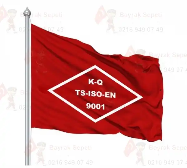 K-Q TSE-ISO-EN 9001 Bayrağı